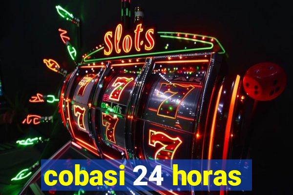 cobasi 24 horas